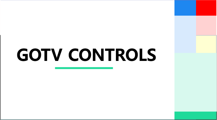 Gotv controls